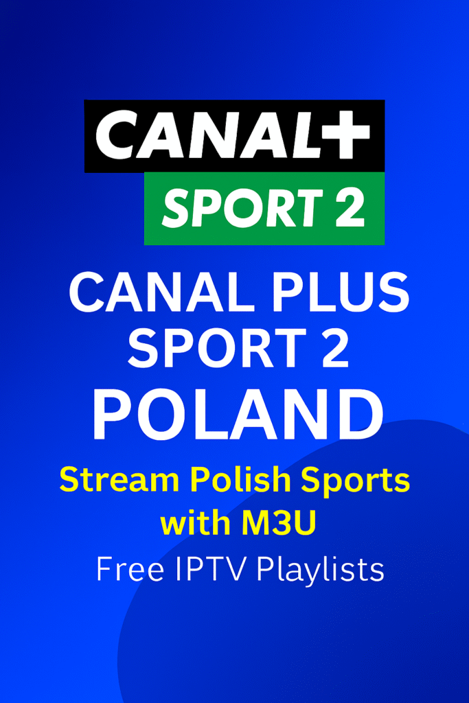 canal plus sport 2 poland m3u