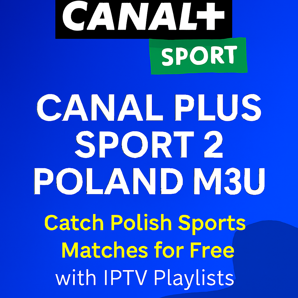 canal plus sport 2 poland m3u