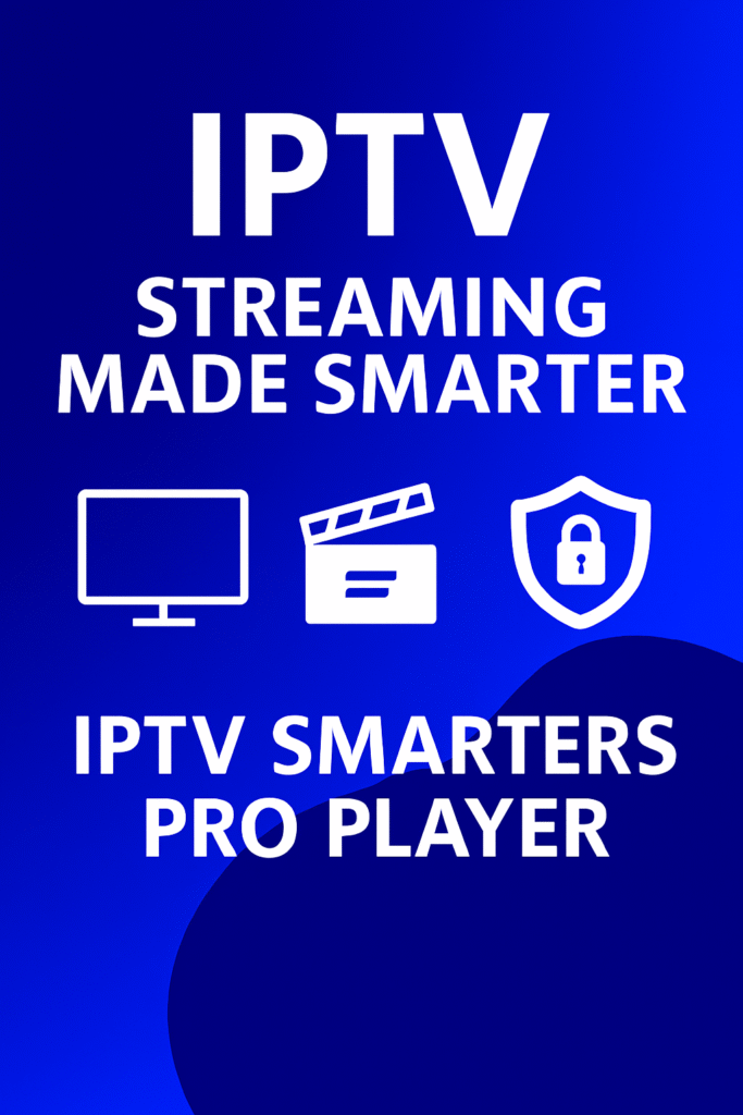 iptv smarters pro player
