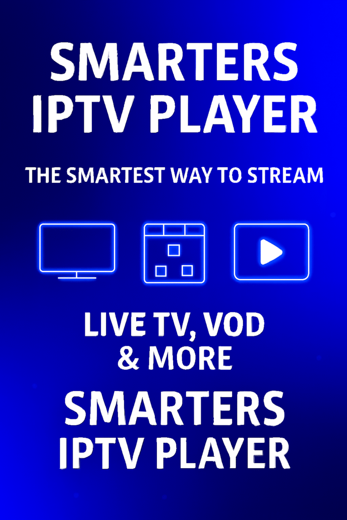 smarters iptv player