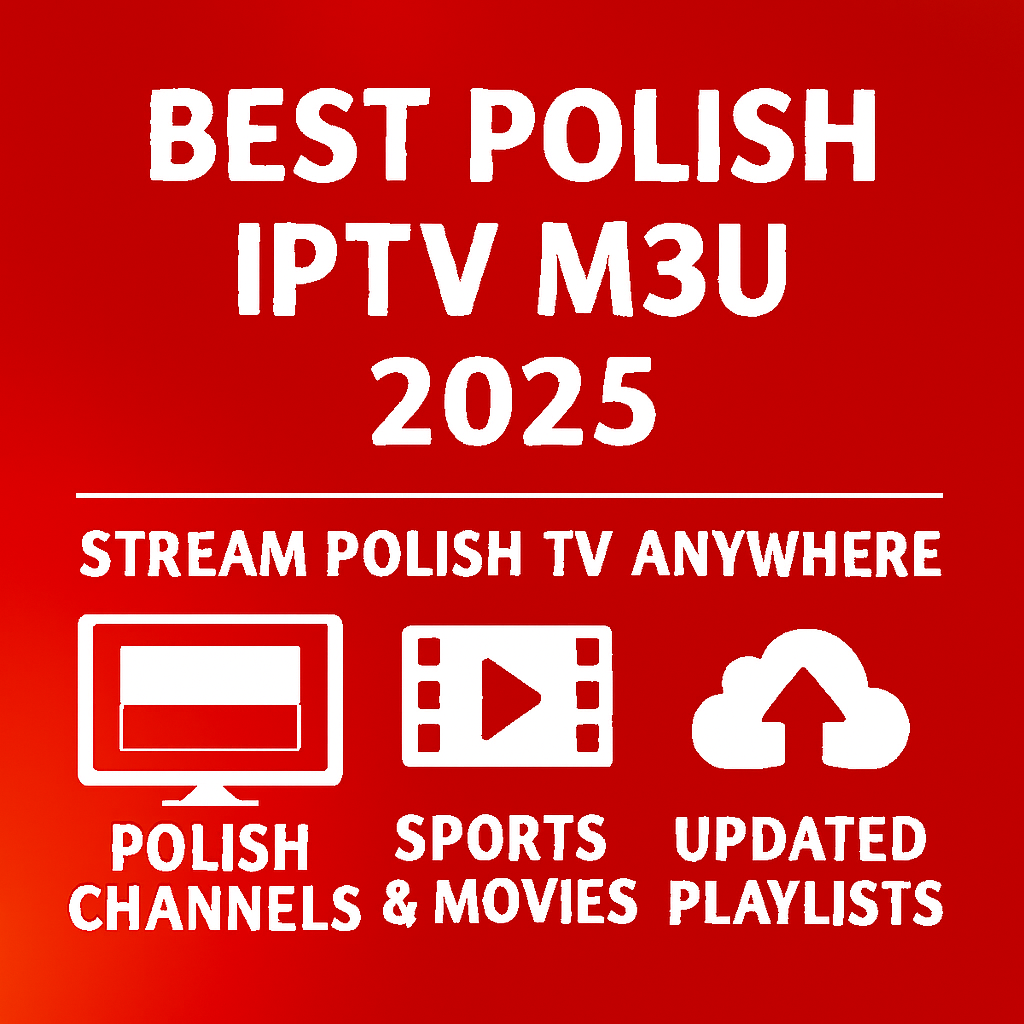 best polish iptv m3u 2025