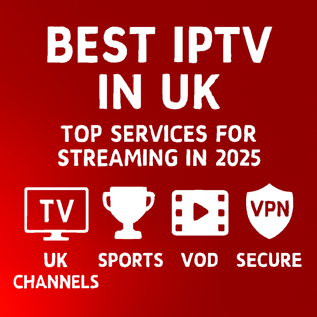 best iptv in uk
