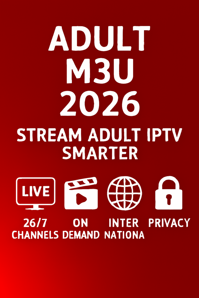 adult m3u 2026