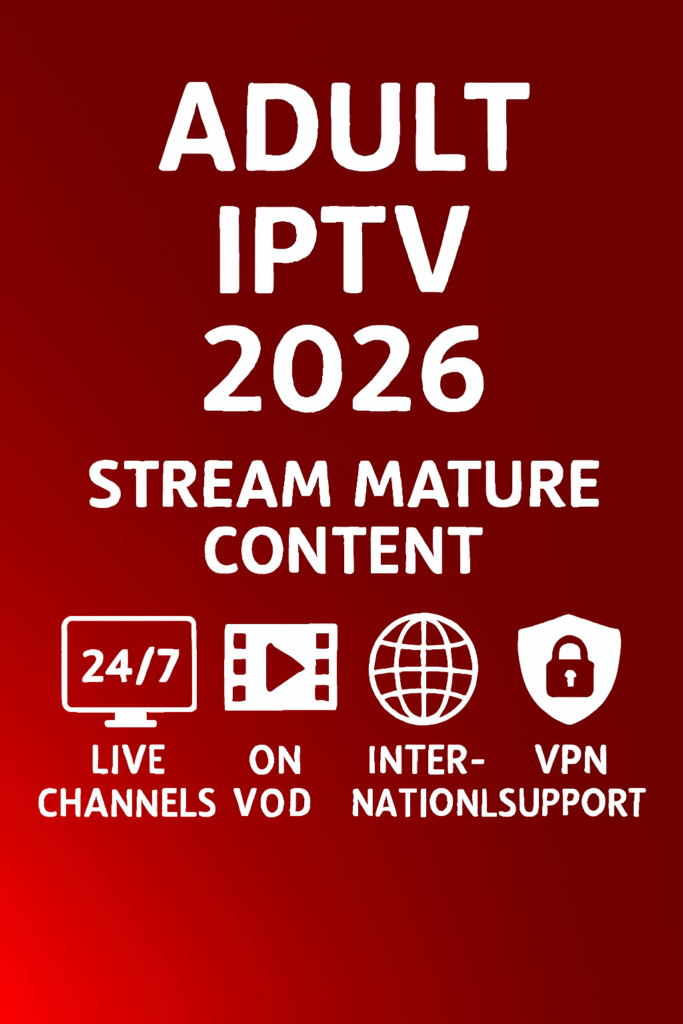 adult iptv 2026