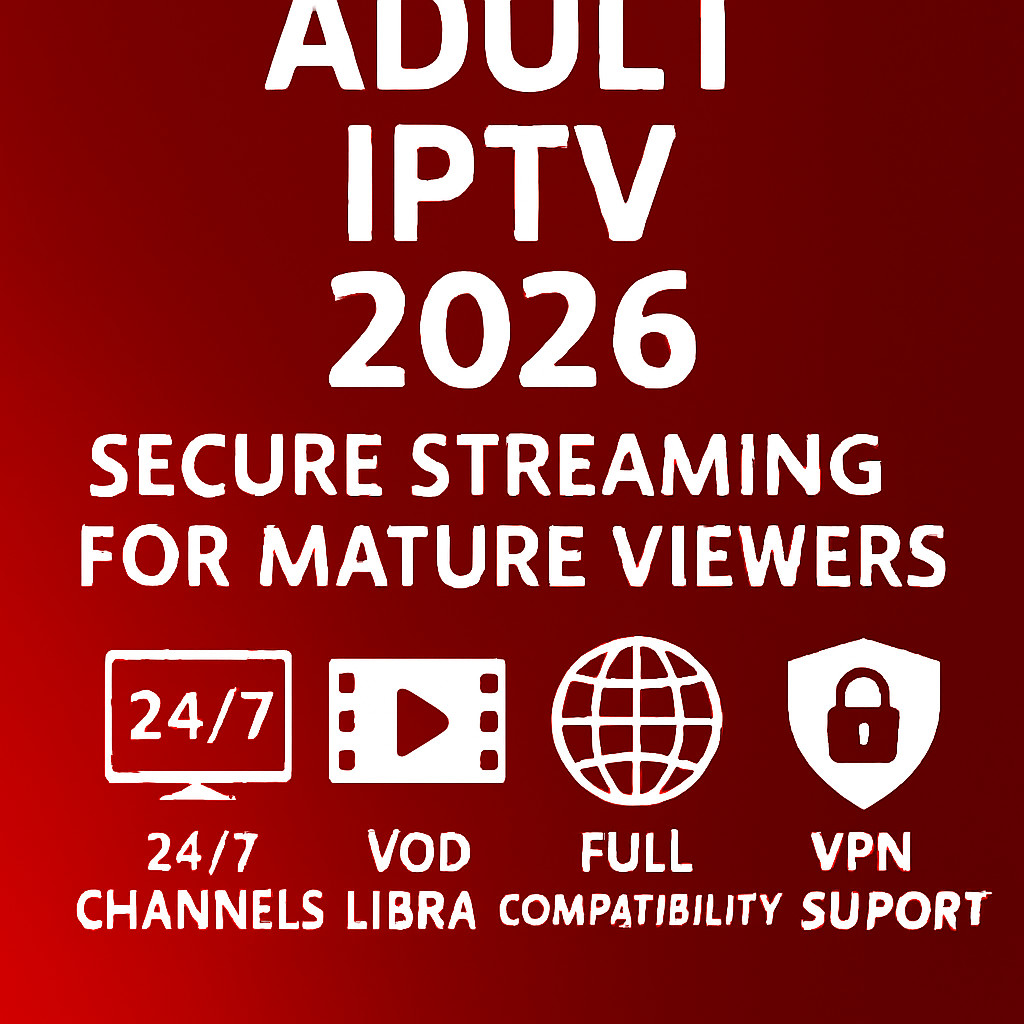 adult iptv 2026